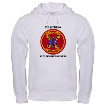 2B11M - A01 - 03 - 2nd Battalion 11th with Text - Hooded Sweatshirt - Click Image to Close
