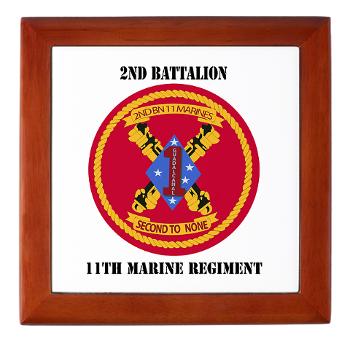 2B11M - M01 - 03 - 2nd Battalion 11th with Text - Keepsake Box - Click Image to Close