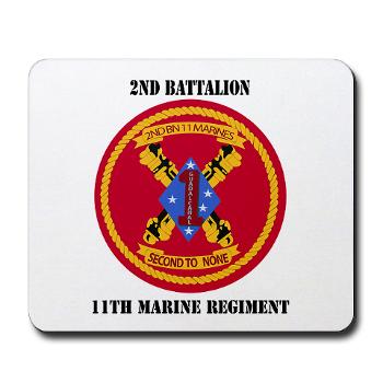 2B11M - M01 - 03 - 2nd Battalion 11th with Text - Mousepad