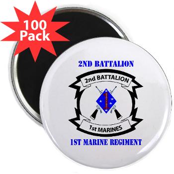 2B1M - M01 - 01 - 2nd Battalion - 1st Marines with Text - 2.25" Magnet (100 pack)