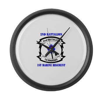 2B1M - M01 - 03 - 2nd Battalion - 1st Marines with Text - Large Wall Clock