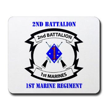 2B1M - M01 - 03 - 2nd Battalion - 1st Marines with Text - Mousepad - Click Image to Close