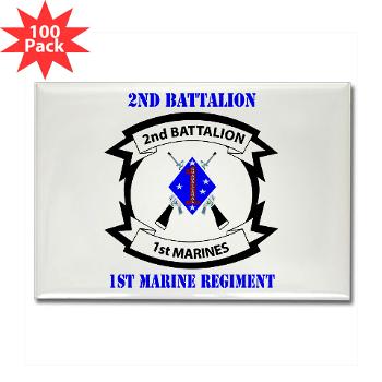2B1M - M01 - 01 - 2nd Battalion - 1st Marines with Text - Rectangle Magnet (100 pack) - Click Image to Close