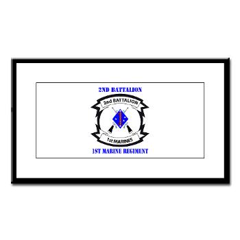 2B1M - M01 - 02 - 2nd Battalion - 1st Marines with Text - Small Framed Print