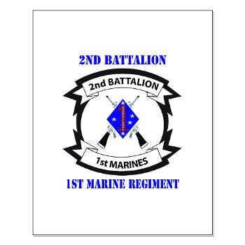 2B1M - M01 - 02 - 2nd Battalion - 1st Marines with Text - Small Poster - Click Image to Close