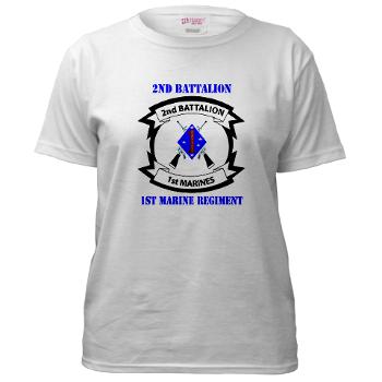2B1M - A01 - 04 - 2nd Battalion - 1st Marines with Text - Women's T-Shirt