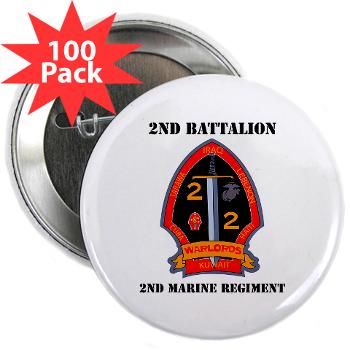 2B2M - M01 - 01 - 2nd Battalion - 2nd Marines with Text 2.25" Button (100 pack) - Click Image to Close
