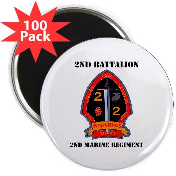 2B2M - M01 - 01 - 2nd Battalion - 2nd Marines with Text 2.25" Magnet (100 pack) - Click Image to Close