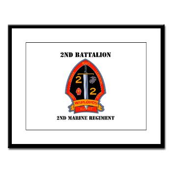 2B2M - M01 - 02 - 2nd Battalion - 2nd Marines with Text Large Framed Print - Click Image to Close