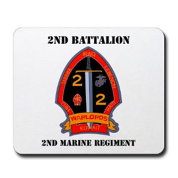 2B2M - M01 - 03 - 2nd Battalion - 2nd Marines with Text Mousepad