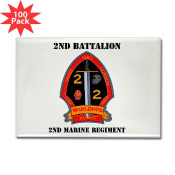 2B2M - M01 - 01 - 2nd Battalion - 2nd Marines with Text Rectangle Magnet (100 pack)
