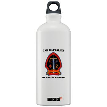 2B2M - M01 - 03 - 2nd Battalion - 2nd Marines with Text Sigg Water Bottle 1.0L