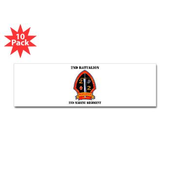 2B2M - M01 - 01 - 2nd Battalion - 2nd Marines with Text Sticker (Bumper 10 pk) - Click Image to Close