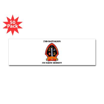 2B2M - M01 - 01 - 2nd Battalion - 2nd Marines with Text Sticker (Bumper 50 pk) - Click Image to Close