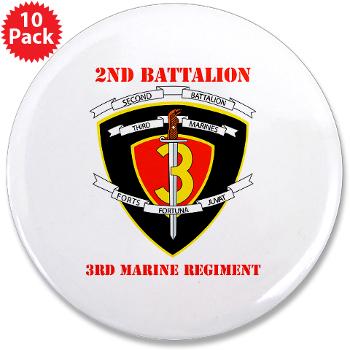 2B3M - M01 - 01 - 2nd Battalion 3rd Marines with Text 3.5" Button (10 pack)
