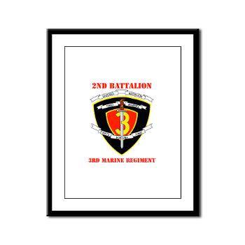 2B3M - M01 - 02 - 2nd Battalion 3rd Marines with Text Framed Panel Print - Click Image to Close