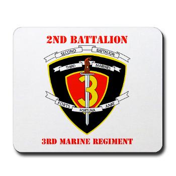 2B3M - M01 - 03 - 2nd Battalion 3rd Marines with Text Mousepad
