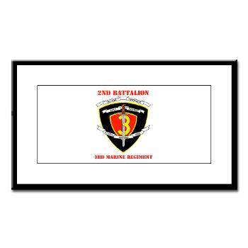 2B3M - M01 - 02 - 2nd Battalion 3rd Marines with Text Small Framed Print - Click Image to Close