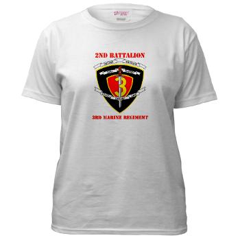 2B3M - A01 - 04 - 2nd Battalion 3rd Marines with Text Women's T-Shirt