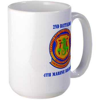 2B4M - M01 - 03 - 2nd Battalion 4th Marines with Text - Large Mug
