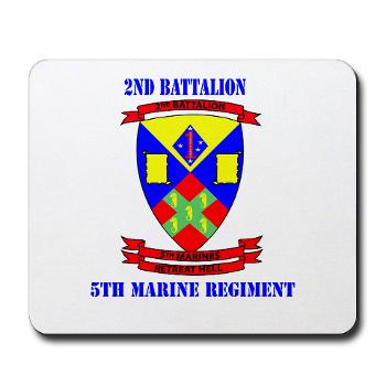 2B5M - M01 - 03 - 2nd Battalion 5th Marines with Text - Mousepad