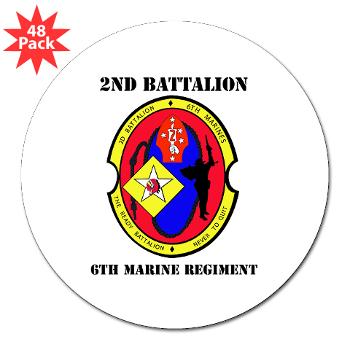 2B6M - M01 - 01 - 2nd Battalion - 6th Marines with Text 3" Lapel Sticker (48 pk) - Click Image to Close