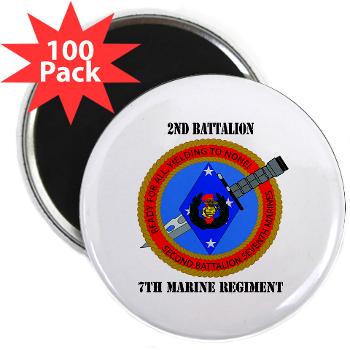2B7M - M01 - 01 - 2nd Battalion 7th Marines with Text 2.25" Magnet (100 pack)
