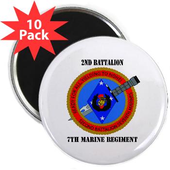 2B7M - M01 - 01 - 2nd Battalion 7th Marines with Text 2.25" Magnet (10 pack)
