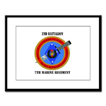 2B7M - M01 - 02 - 2nd Battalion 7th Marines with Text Large Framed Print - Click Image to Close