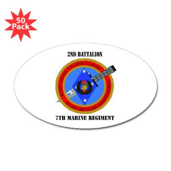2B7M - M01 - 01 - 2nd Battalion 7th Marines with Text Sticker (Oval 50 pk)