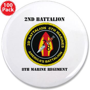 2B8M - M01 - 01 - 2nd Battalion - 8th Marines with Text 3.5" Button (100 pack) - Click Image to Close