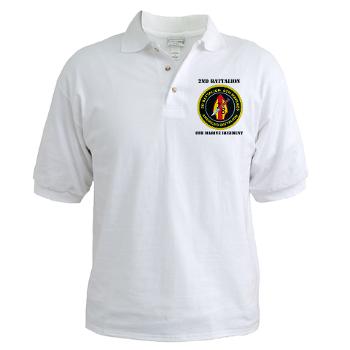 2B8M - A01 - 04 - 2nd Battalion - 8th Marines with Text Golf Shirt - Click Image to Close