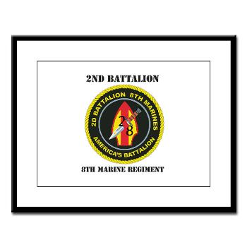 2B8M - M01 - 02 - 2nd Battalion - 8th Marines with Text Large Framed Print - Click Image to Close