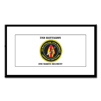 2B8M - M01 - 02 - 2nd Battalion - 8th Marines with Text Small Framed Print - Click Image to Close