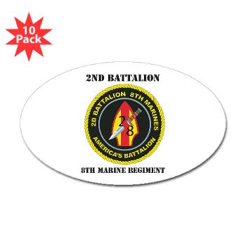 2B8M - M01 - 01 - 2nd Battalion - 8th Marines with Text Sticker (Oval 10 pk) - Click Image to Close