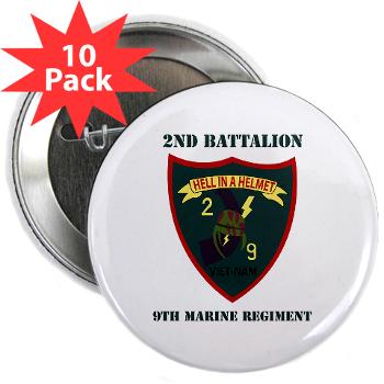 2B9M - M01 - 01 - 2nd Battalion - 9th Marines with Text - 2.25" Button (10 pack)