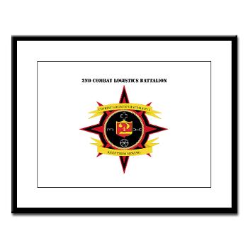 2CLB - M01 - 02 - 2nd Combat Logistics Battalion with Text - Large Framed Print