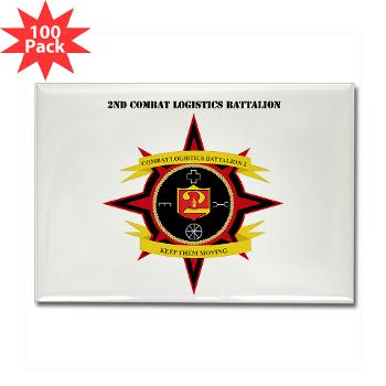 2CLB - M01 - 01 - 2nd Combat Logistics Battalion with Text - Rectangle Magnet (100 pack)