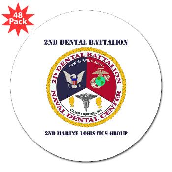 2DB2CLG - M01 - 01 - 2nd Dental Bn -2nd Combat Logistics Group with text - 3" Lapel Sticker (48 pk) - Click Image to Close