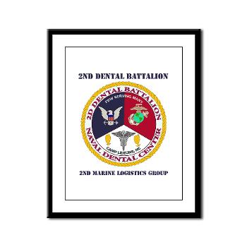 2DB2CLG - M01 - 02 - 2nd Dental Bn -2nd Combat Logistics Group with text - Framed Panel Print