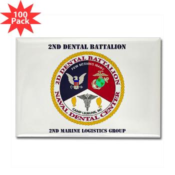 2DB2CLG - M01 - 01 - 2nd Dental Bn -2nd Combat Logistics Group with text - Rectangle Magnet (100 pack)