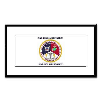 2DB2CLG - M01 - 02 - 2nd Dental Bn -2nd Combat Logistics Group with text - Small Framed Print