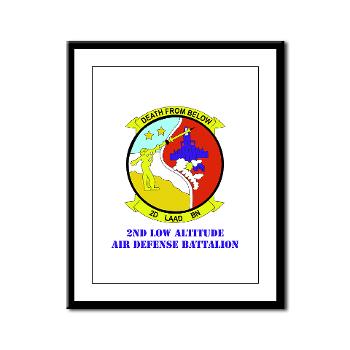 2LAADB - M01 - 02 - 2nd Low Altitude Air Defense Battalion (2nd LAAD) With text - Framed Panel Print - Click Image to Close