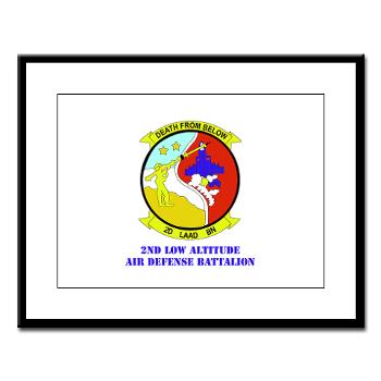 2LAADB - M01 - 02 - 2nd Low Altitude Air Defense Battalion (2nd LAAD) With text - Large Framed Print