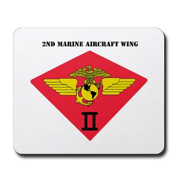 2MAW - M01 - 03 - 2nd Marine Aircraft Wing with Text Mousepad