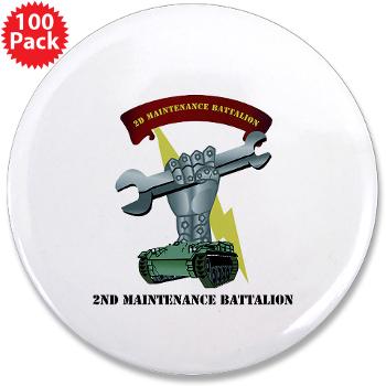 2MB - M01 - 01 - 2nd Maintenance Battalion with Text 3.5" Button (100 pack) - Click Image to Close