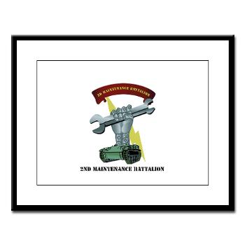 2MB - M01 - 02 - 2nd Maintenance Battalion with Text Large Framed Print - Click Image to Close