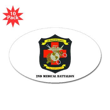 2MBN - M01 - 01 - 2nd Medical Battalion with Text - Sticker (Oval 10 pk) - Click Image to Close