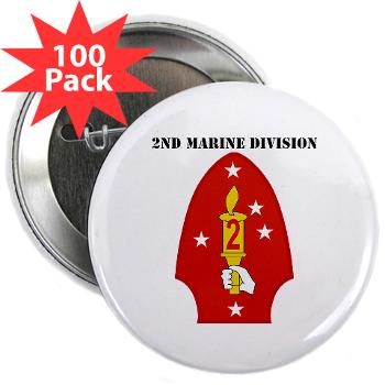 2MD - M01 - 01 - 2nd Marine Division with Text - 2.25" Button (100 pack)