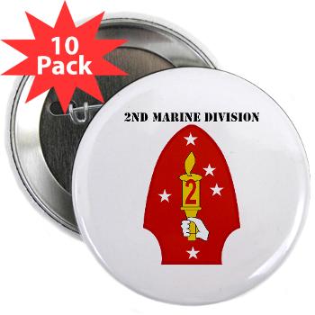 2MD - M01 - 01 - 2nd Marine Division with Text - 2.25" Button (10 pack) - Click Image to Close